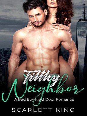 cover image of Filthy Neighbor